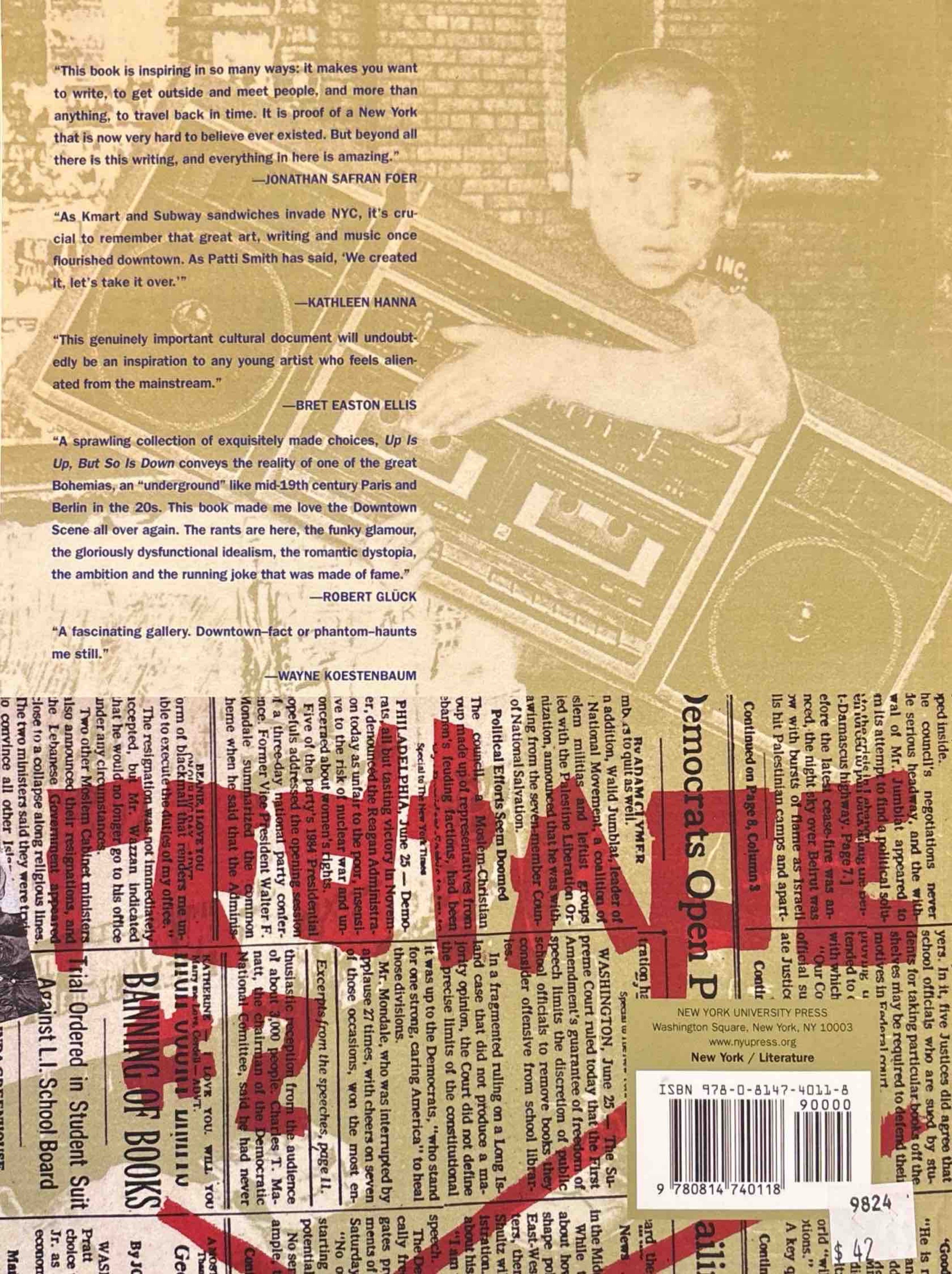 Up Is Up But So Is Down: New York's Downtown Literary Scene, 1974 - 1992 - Brandon Stosuy