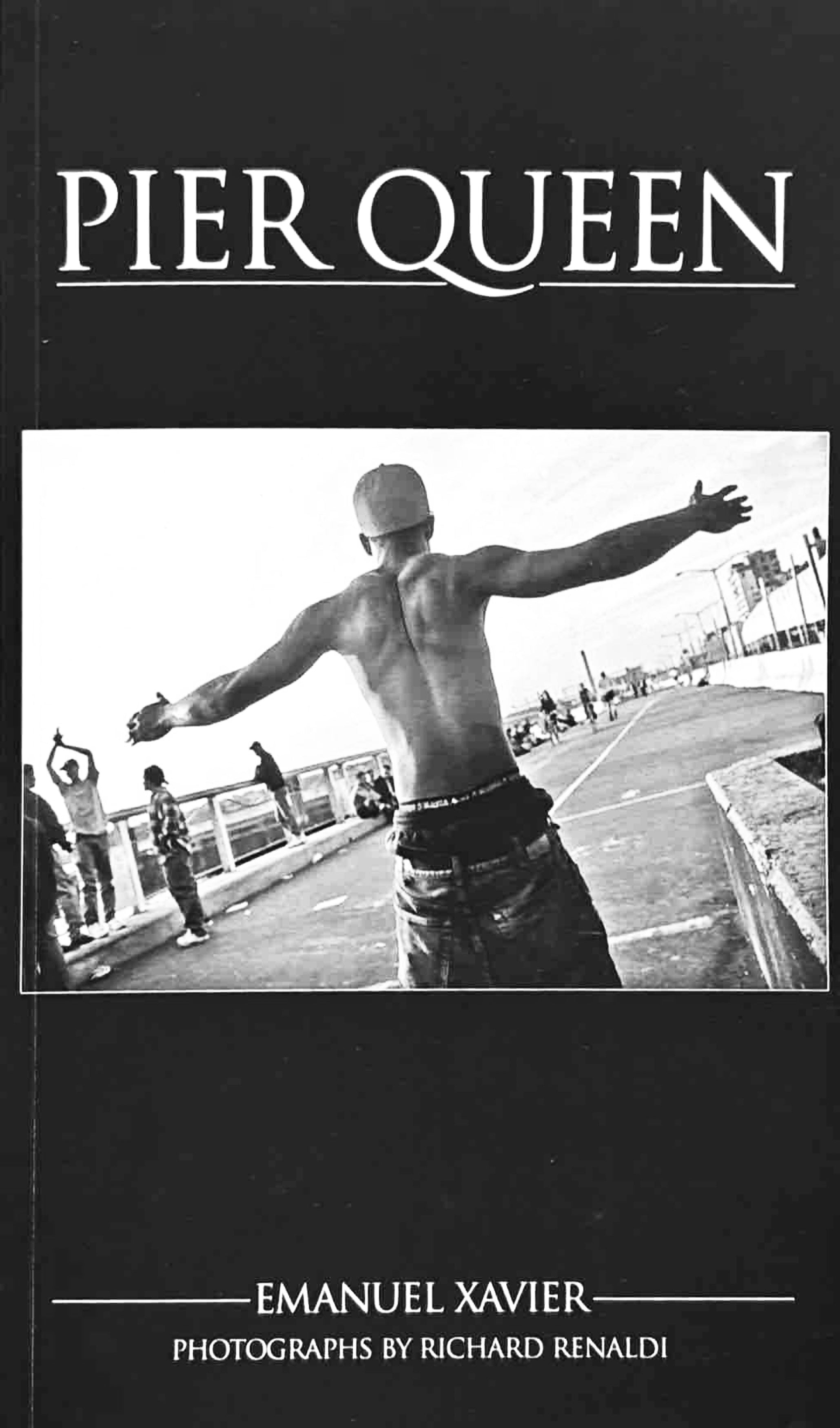 Pier Queen - Emanuel Xavier