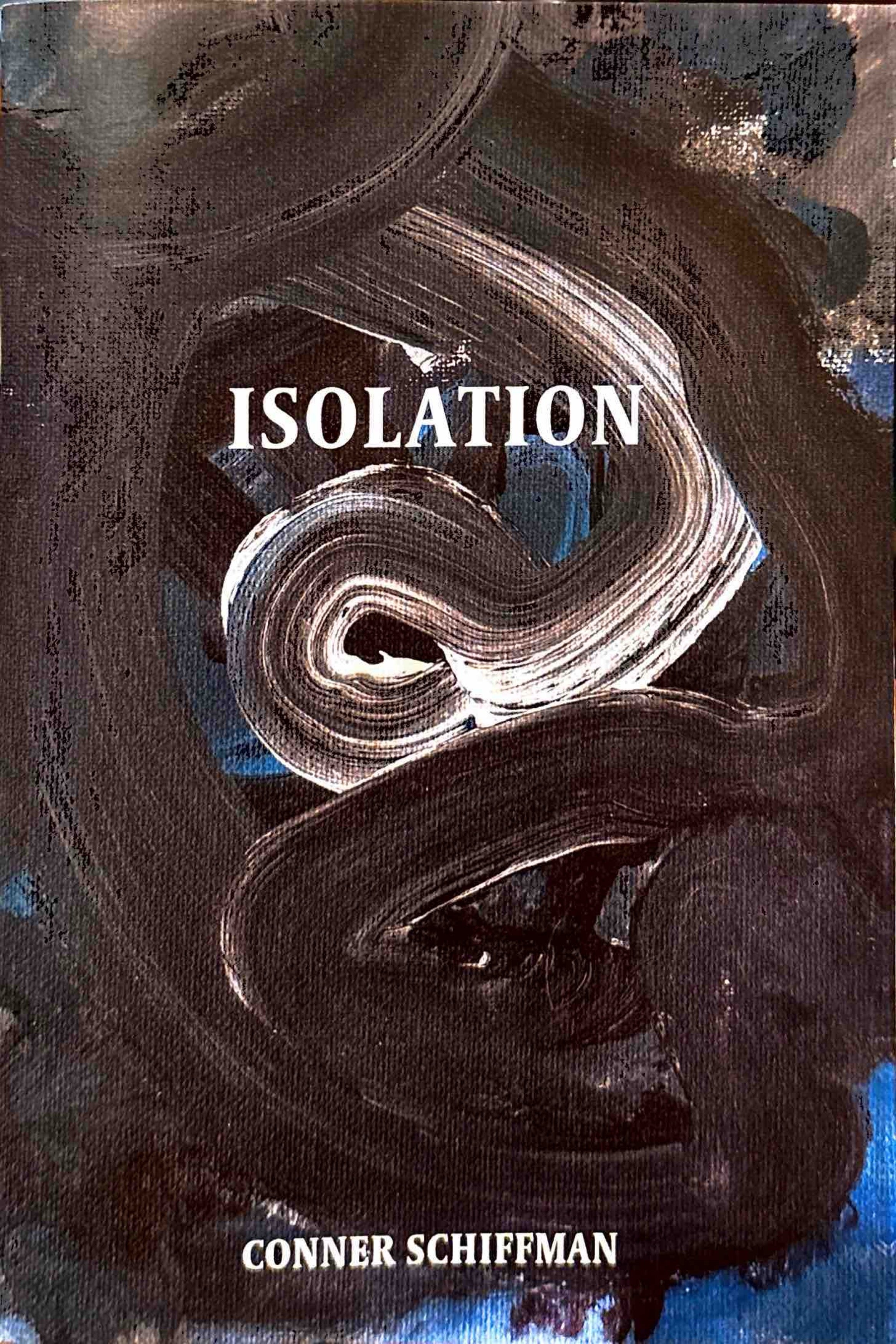 Isolation - Conner Schiffman