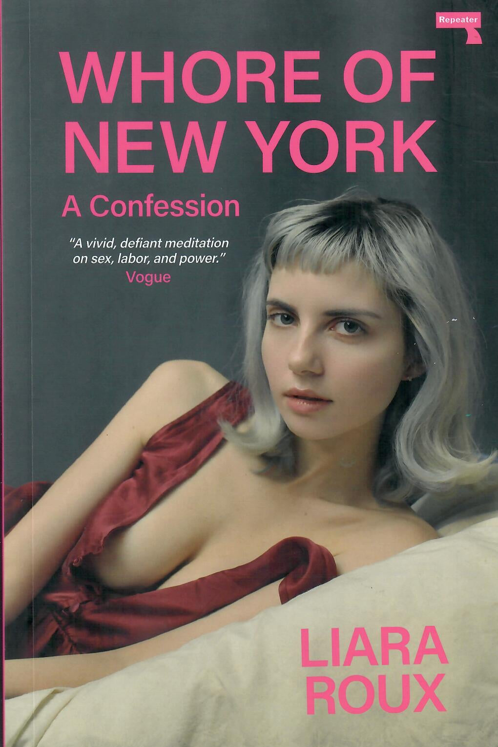 Whore of New York: A Confession - Liara Roux