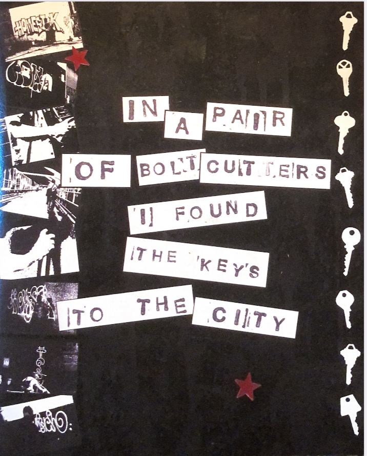 In a pair of boltcutters I found the keys to the city - Homesick